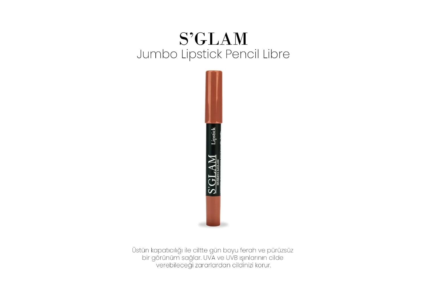 S Glam Dudak Kalemi Jumbo - Libre
